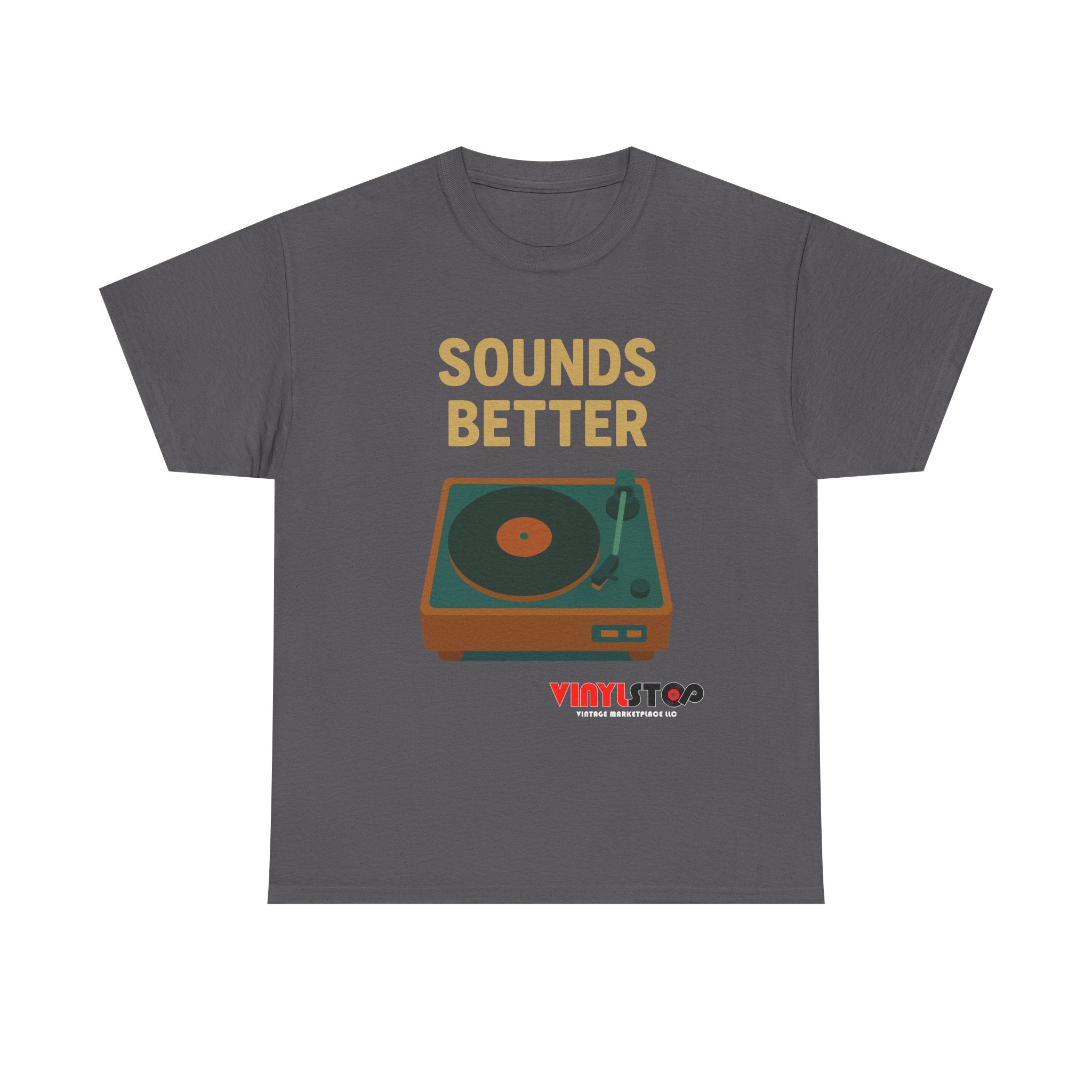Sounds Better on Vinyl Record T-Shirt | Turntable Graphic Tee