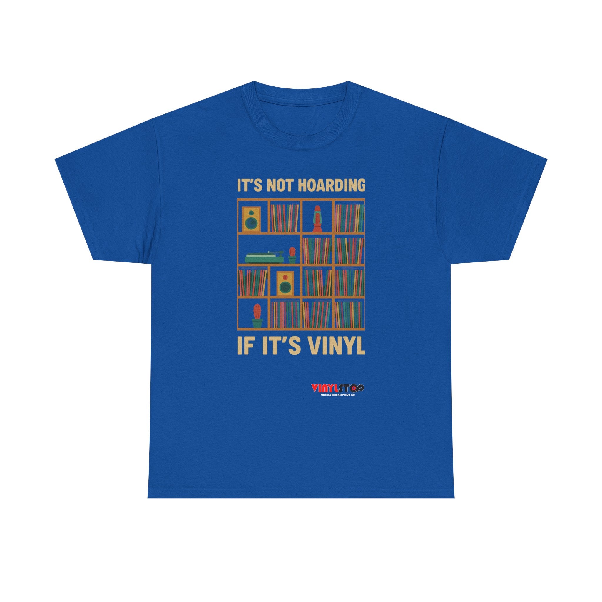 It's Not Hoarding If It's Vinyl T-Shirt | Record Shelf Graphic Tee vinyl collector albums records tshirt