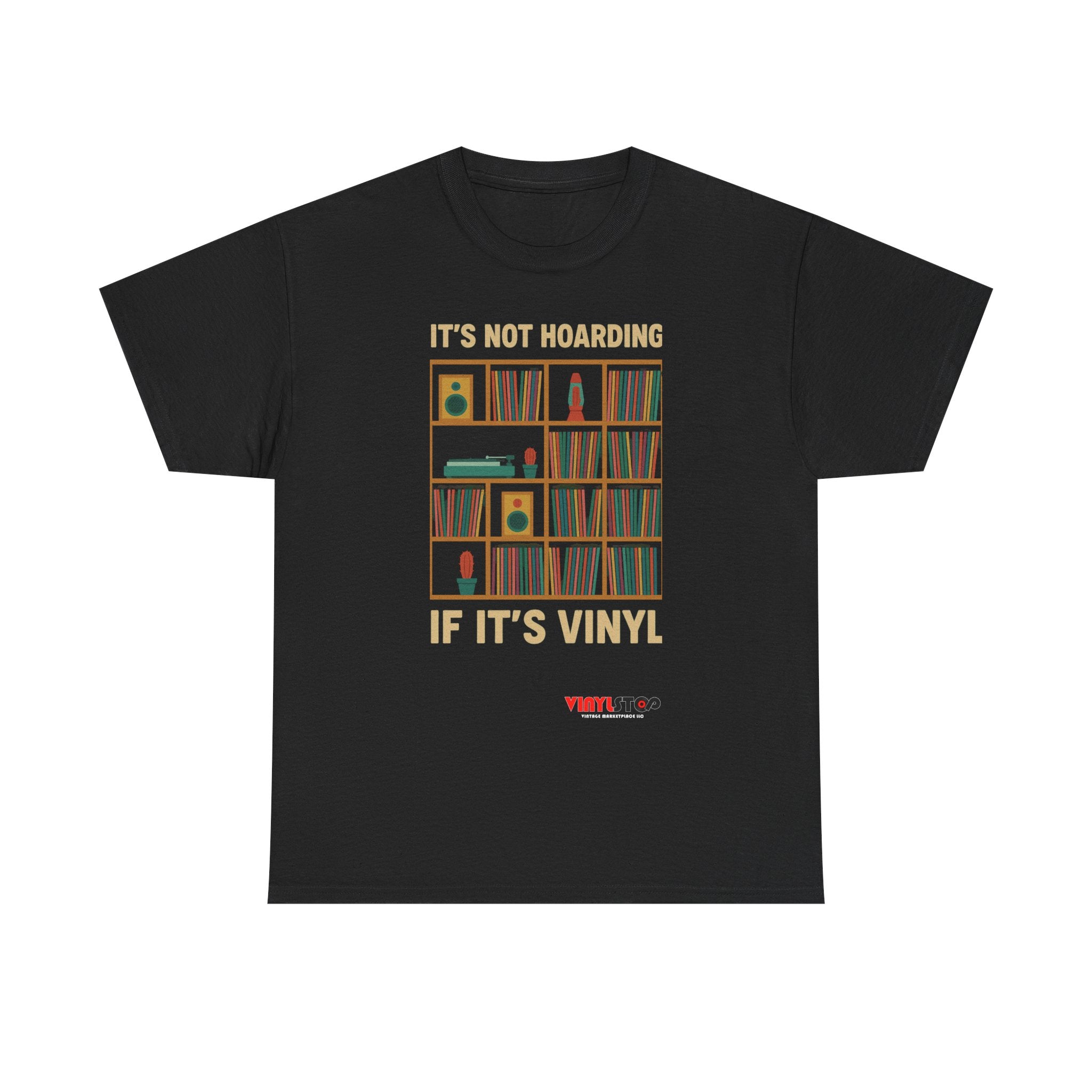 It's Not Hoarding If It's Vinyl T-Shirt | Record Shelf Graphic Tee vinyl collector albums records tshirt