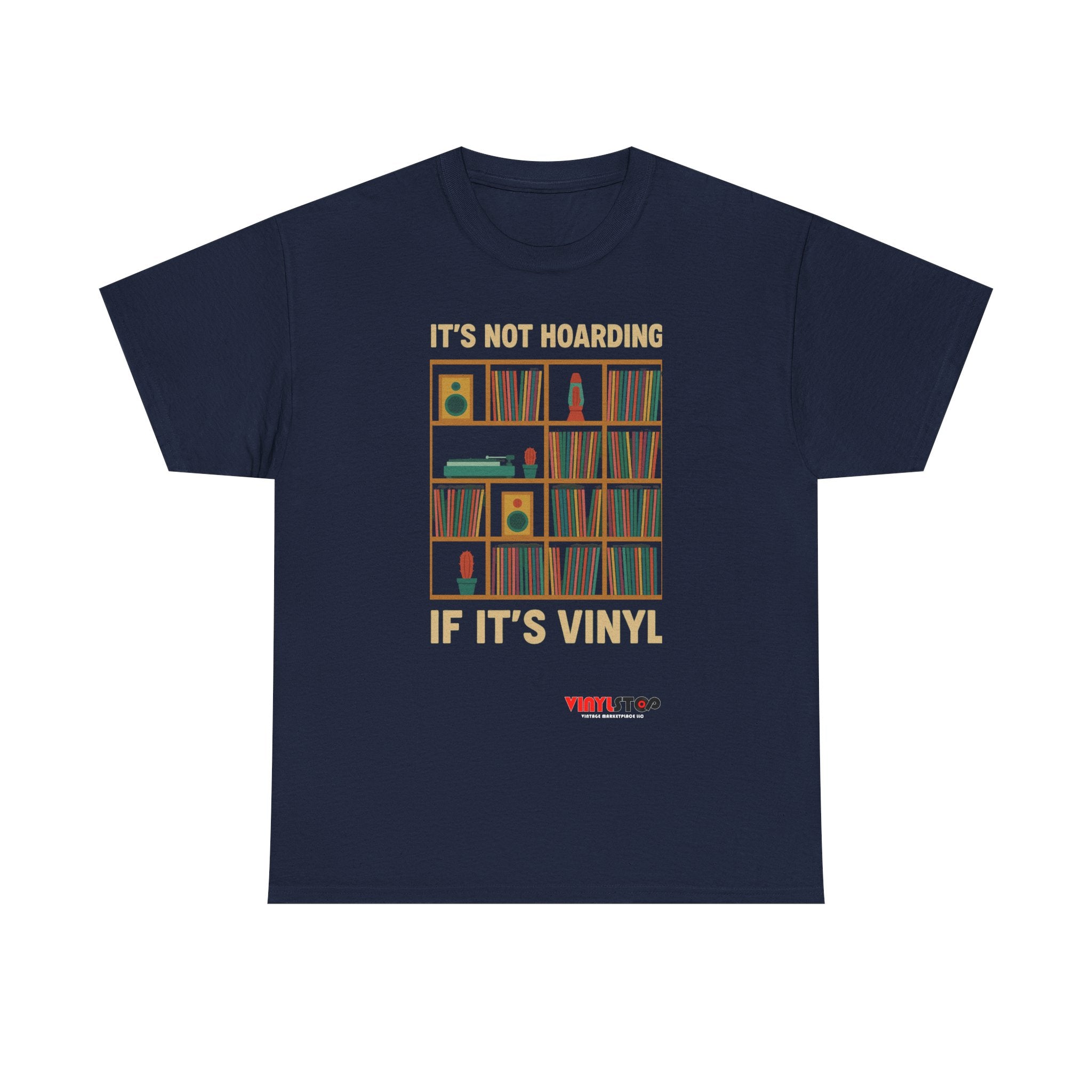 It's Not Hoarding If It's Vinyl T-Shirt | Record Shelf Graphic Tee vinyl collector albums records tshirt