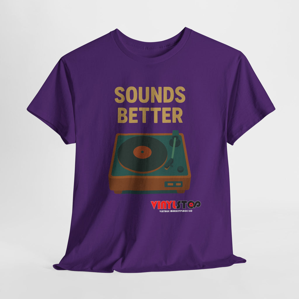 Sounds Better on Vinyl Record T-Shirt | Turntable Graphic Tee