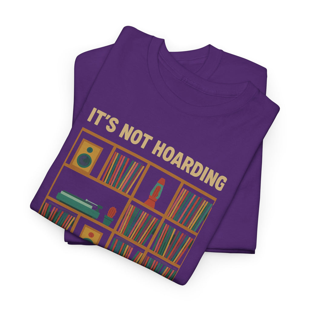 It's Not Hoarding If It's Vinyl T-Shirt | Record Shelf Graphic Tee vinyl collector albums records tshirt