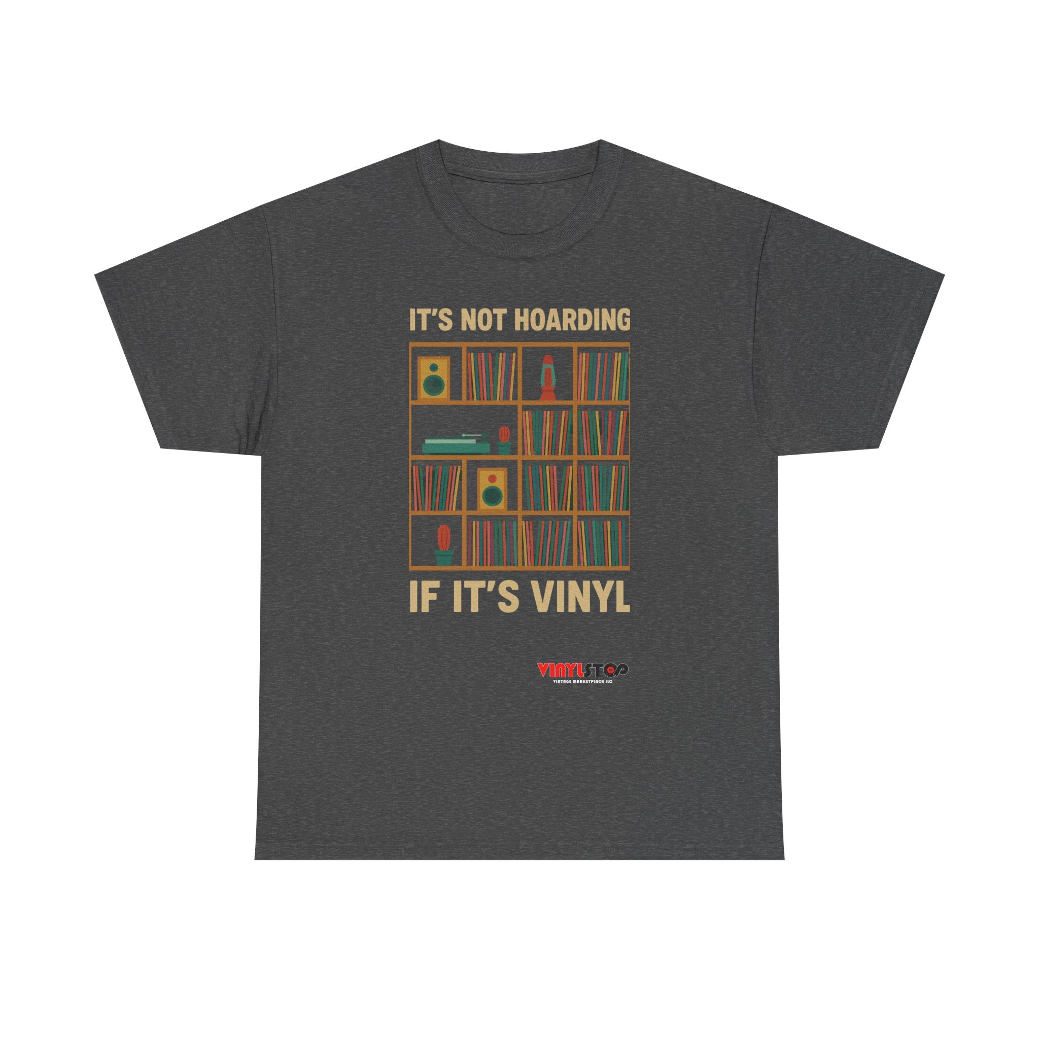 It's Not Hoarding If It's Vinyl T-Shirt | Record Shelf Graphic Tee vinyl collector albums records tshirt