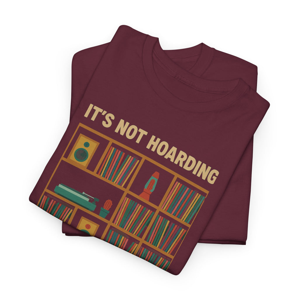 It's Not Hoarding If It's Vinyl T-Shirt | Record Shelf Graphic Tee vinyl collector albums records tshirt